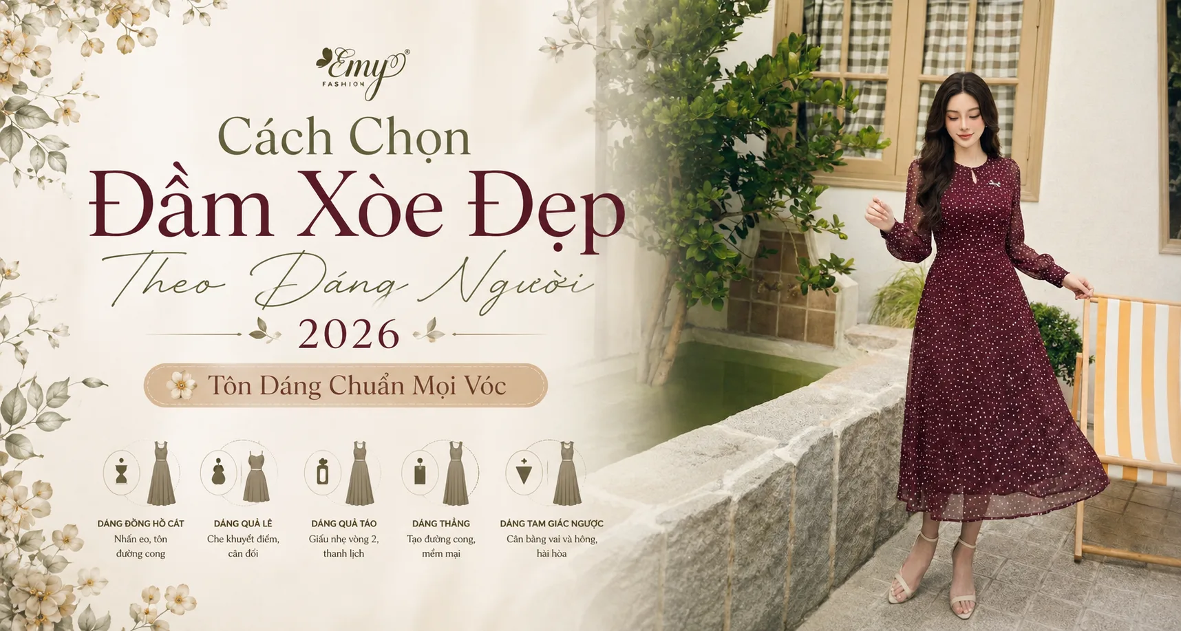 Cách Chọn Đầm Xòe Đẹp Theo Dáng Người 2026