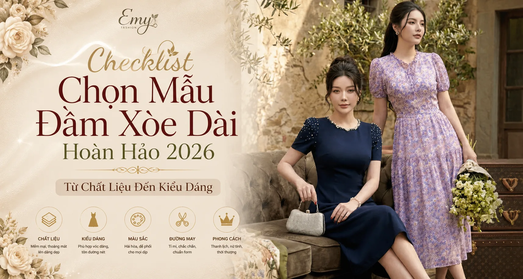 Checklist Chọn Mẫu Đầm Xòe Dài Hoàn Hảo 2026 – Từ Chất Liệu Đến Kiểu Dáng